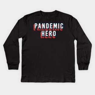 Pandemic hero Kids Long Sleeve T-Shirt